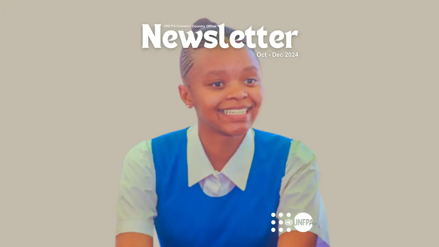 UNFPA Eswatini Newsletter - Q4 2024